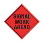 Signal Work Ahead Sign